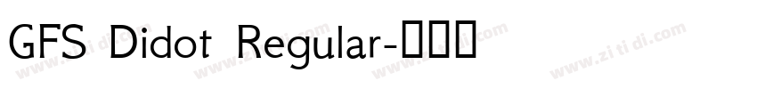 GFS Didot Regular字体转换